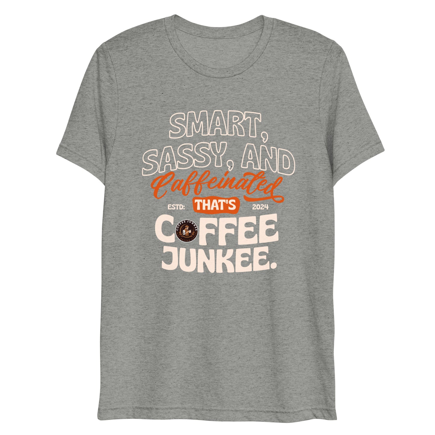 CJ - Smart, Sassy, and Caffeinated - Short sleeve t-shirt