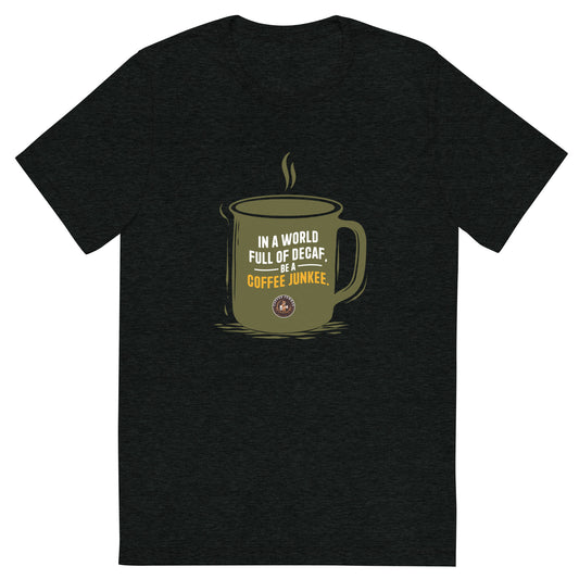 CJ - In a world full of decaf - Short sleeve t-shirt